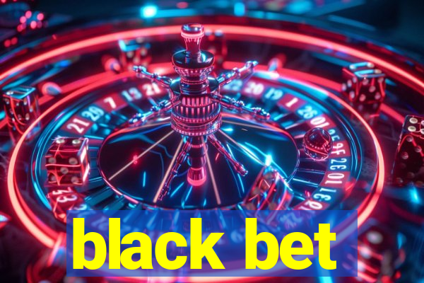 black bet